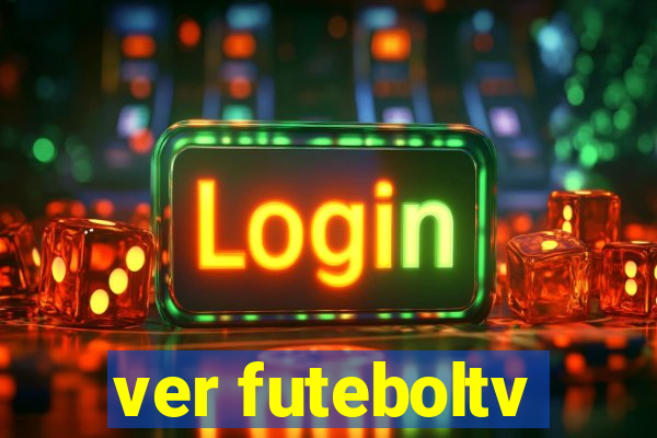 ver futeboltv